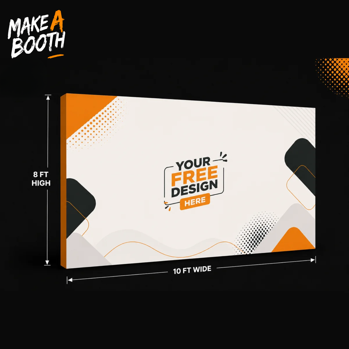 Orange-framed pop-up straight fabric display panel, white graphic print, 10 ft wide.