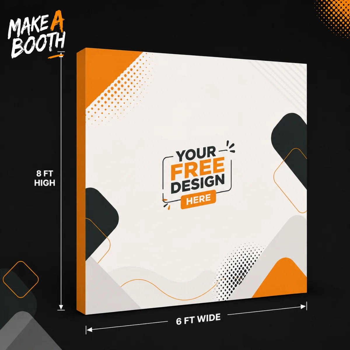 Orange-framed pop-up straight fabric display panel, white graphic print, 6 ft wide.